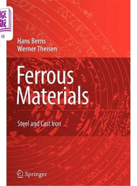 海外直订Ferrous Materials: Steel and Cast Iron 黑色材料:钢和铸铁
