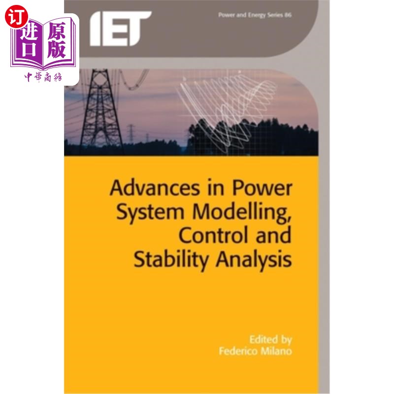 海外直订Advances in Power System Modelling, Control and Stability Analysis 电力系统建模、控制和稳定性分析的进展