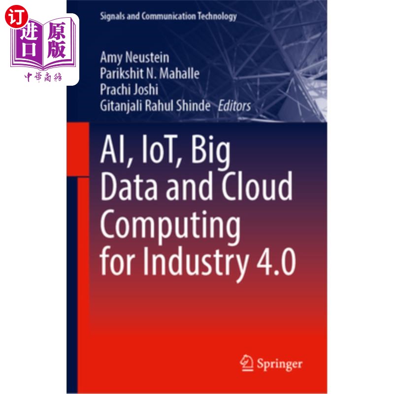 海外直订Ai, Iot, Big Data and Cloud Computing for Industry 4.0 面向工业4.0的人工智能、物联网、大数据和云计算