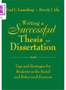 海外直订Writing a Successful Thesis or Dissertation: Tips and Strategies for Students in 写一个成功的论文或论文:提
