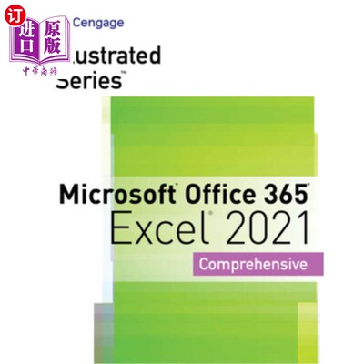 海外直订Illustrated Series Collection, Microsoft Office 365 & Excel 2021 Comprehensive 图解系列合集，微软Off