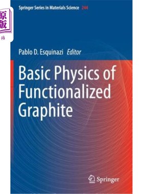 海外直订Basic Physics of Functionalized Graphite 功能化石墨的基础物理