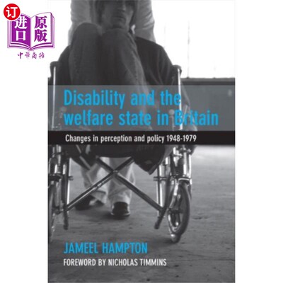 海外直订Disability and the Welfare State in Britain 英国的残疾与福利国家