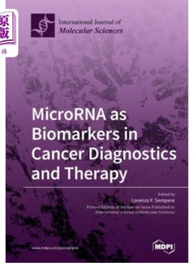 海外直订MicroRNA as Biomarkers in Cancer Diagnostics and Therapy MicroRNA在癌症诊断和治疗中的生物标志物
