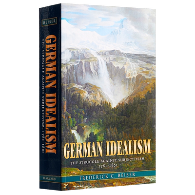 【中商原版】德国观念论 英文原版 German Idealism:The Struggle against Subjectivism, 1781-1801 哲学