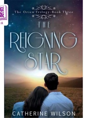 海外直订The Reigning Star (The Orien Trilogy) 统治之星(欧林三部曲)