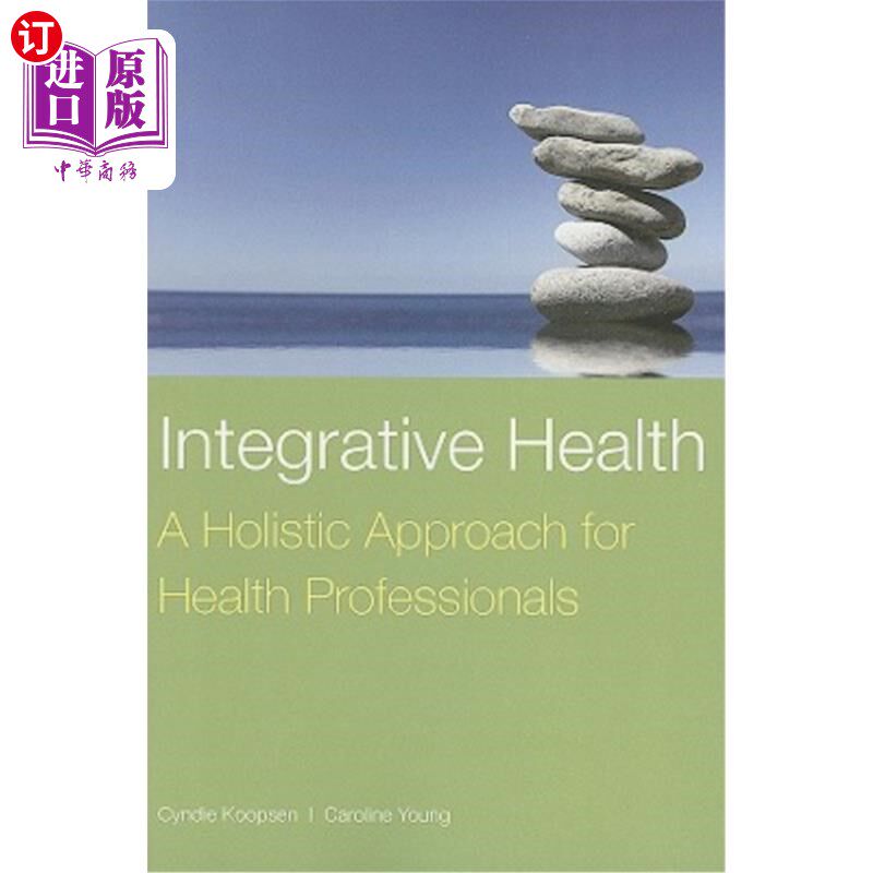 海外直订医药图书Integrative Health: A Holistic Approach for Health Professionals: A Holistic App 综合健康:健康专业