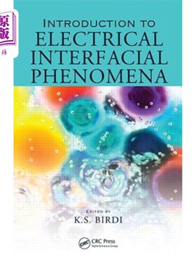 海外直订Introduction to Electrical Interfacial Phenomena 电界面现象导论