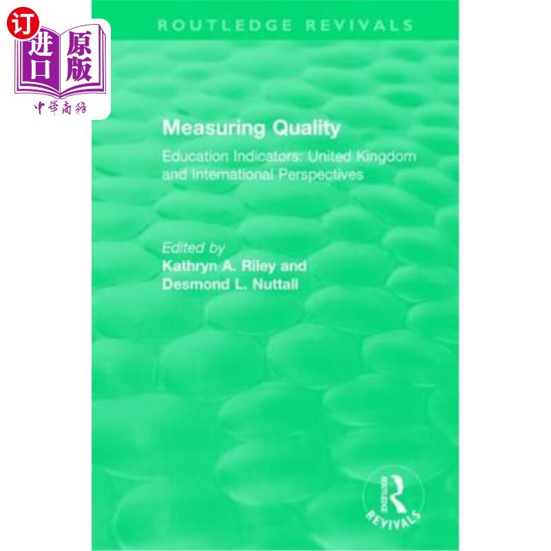 海外直订Measuring Quality: Education Indicators: United Kingdom and International Perspe 衡量质量:教育指标:英国和国