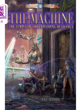 海外直订The Machine: Temple of the Exploding Head Saga 机器：爆头传奇的神殿