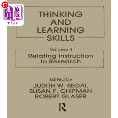 海外直订Thinking and Learning Skills: Volume 1: Relating Instruction to Research 思考和学习技能：第1卷：将教学与研