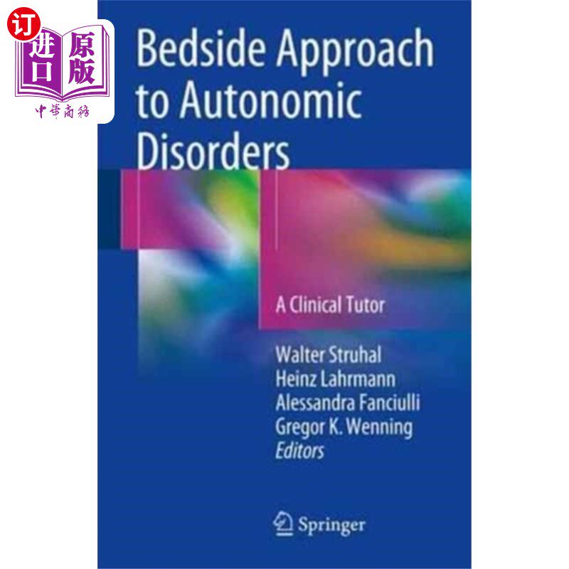 海外直订医药图书Bedside Approach to Autonomic Disorders 自主神经障碍的床边治疗方法
