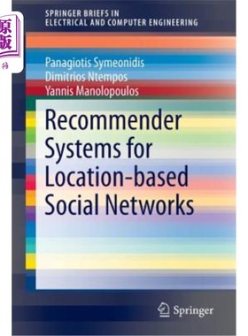海外直订Recommender Systems for Location-Based Social Networks 基于位置的社交推荐系统