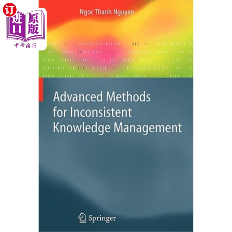 海外直订Advanced Methods for Inconsistent Knowledge Management 不一致知识管理的先进方法