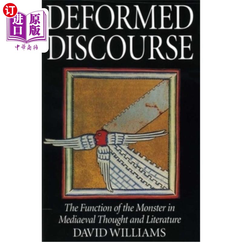海外直订Deformed Discourse: The Function of the Monster in Mediaeval Thought and Literat 的功能 怪物 畸形话语：中世
