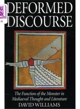 海外直订Deformed Discourse: The Function of the Monster in Mediaeval Thought and Literat 的功能 怪物 畸形话语：中世