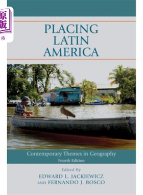 海外直订Placing Latin America: Contemporary Themes in Geography 拉丁美洲:地理中的当代主题，第四版