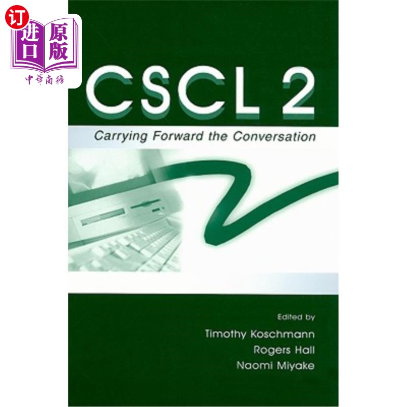 海外直订Cscl 2: Carrying Forward the Conversation Cscl 2:继续对话