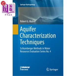 Schlumberger Methods Eva Characterization 含水层表征技术：水资源评估 Resources Techniques Water 海外直订Aquifer