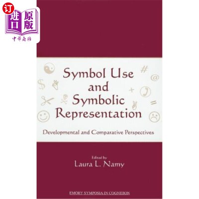 海外直订Symbol Use and Symbolic Representation: Developmental and Comparative Perspectiv 符号使用与符号表征:发展与