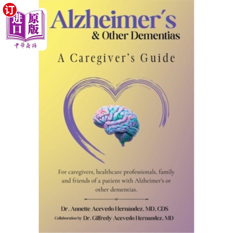 海外直订医药图书Alzheimer's & Other Dementias: A Caregiver's Guide 阿尔茨海默氏症和其他痴呆症：护理人员指南