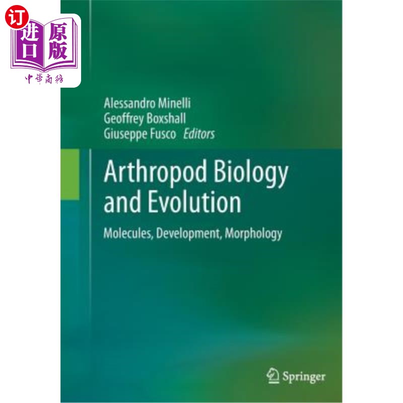 海外直订Arthropod Biology and Evolution: Molecules, Development, Morphology 节肢动物生物学和进化：分子、发育、形态学