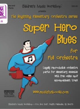 海外直订Super Hero Blues: Legally Reproducible Orchestra Parts for Elementary Ensemble w 超级英雄蓝调：合法复制的管
