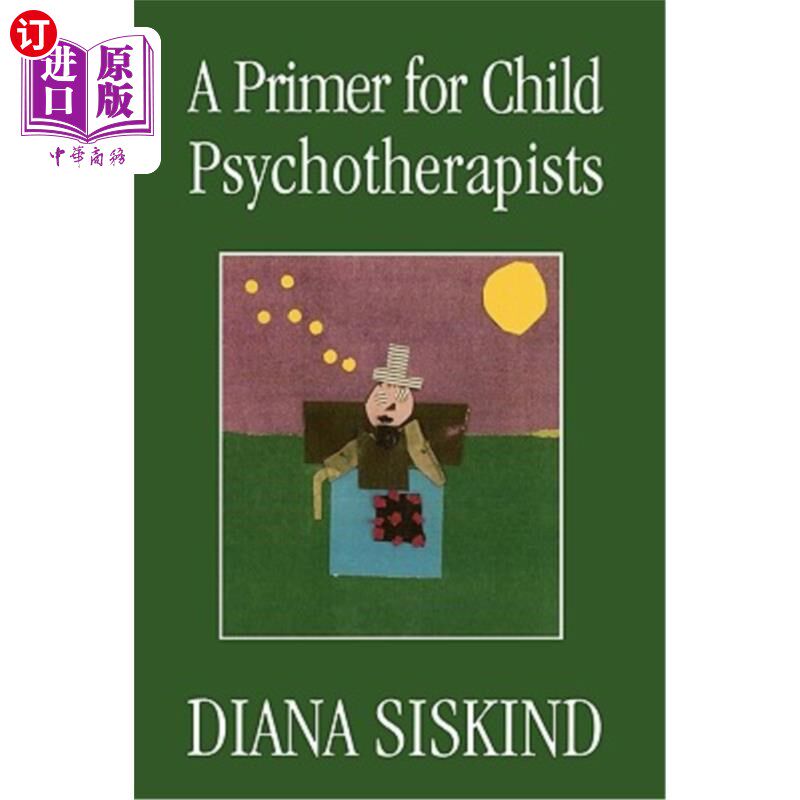 海外直订医药图书A Primer for Child Psychotherapists 儿童心理治疗师入门