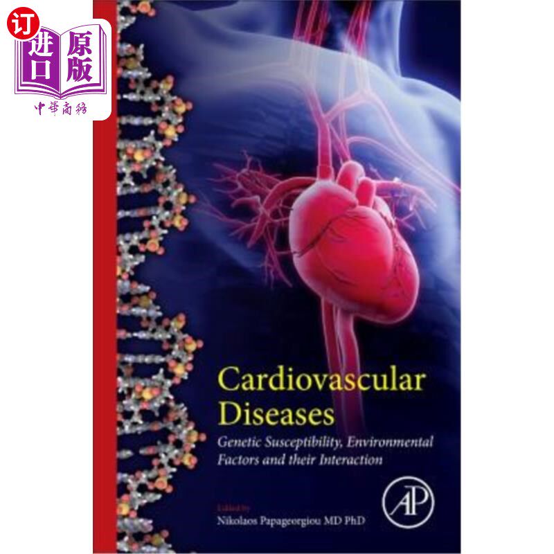 海外直订医药图书Cardiovascular Diseases: Genetic Susceptibility, Environmental Factors and Their 心血管疾病：遗传易