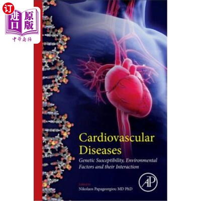 海外直订医药图书Cardiovascular Diseases: Genetic Susceptibility, Environmental Factors and Their 心血管疾病：遗传易