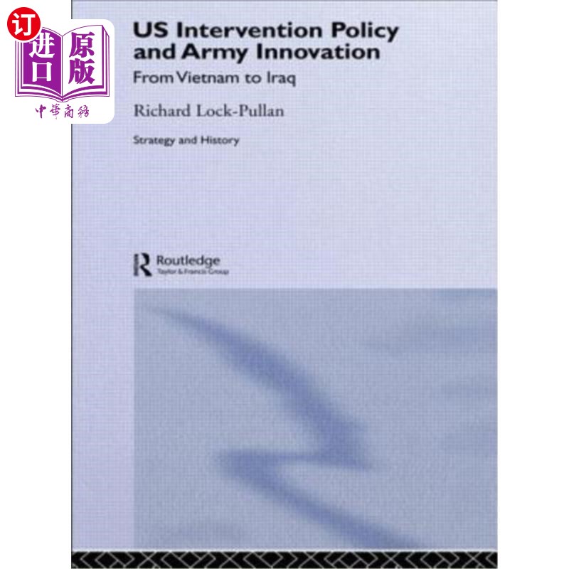 海外直订Us Intervention Policy and Army Innovation: From Vietnam to Iraq