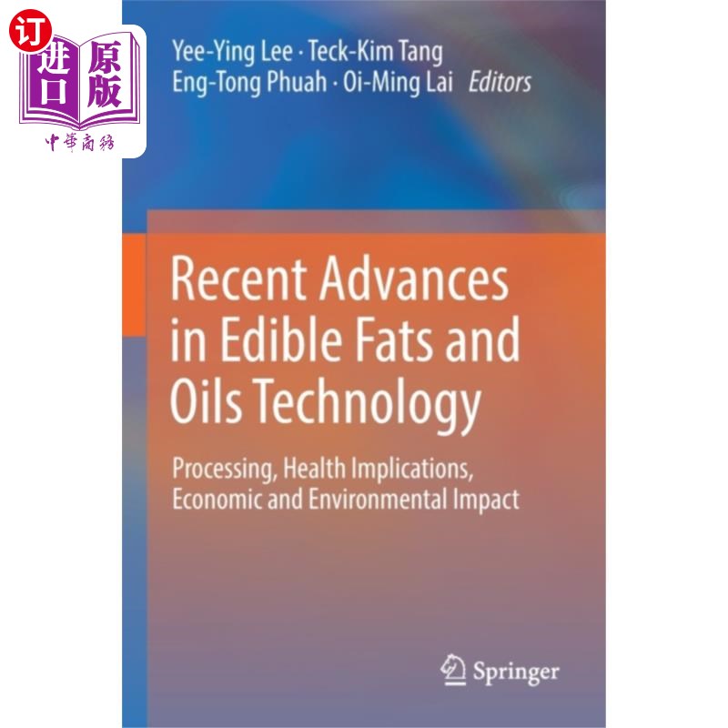 海外直订医药图书Recent Advances in Edible Fats and Oils Technolo... 食用油脂技术的最新进展