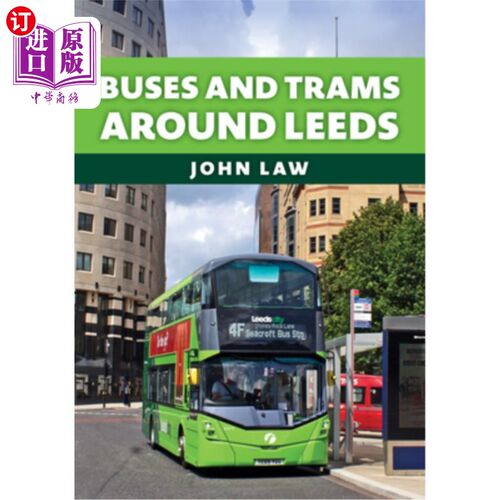 海外直订Buses and Trams Around Leeds 利兹周围的公共汽车和电车