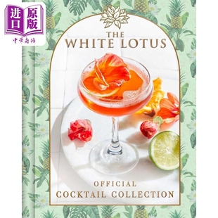 白莲花官方鸡尾酒收藏 The White Lotus Official Cocktail Collection 英文原版 Sarah Gualtieri【中商原版】