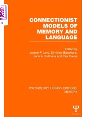 海外直订Connectionist Models of Memory and Language (Ple: Memory) 记忆与语言的连接主义模型(PLE: Memory)