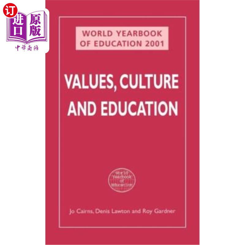海外直订World Yearbook of Education 2001: Values, Culture and Education 2001年世界教育年鉴：价值观、文化和教育