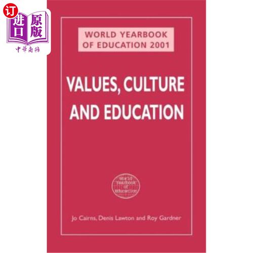 海外直订World Yearbook of Education 2001: Values, Culture and Education 2001年世界教育年鉴：价值观、文化和教育