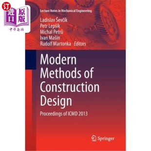 Design Proceedings 现代建筑设计方法：ICMD 海外直订Modern ICMD Methods Construction 2013 2013年会议记录