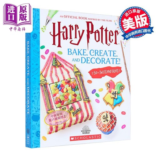 烘焙 创造和装饰 哈利波特中的30 多种糖果和零食 Bake Create and Decorate 英文原版 Joanna Farrow【中商原版】