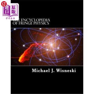Fringe 边缘物理百科全书：从Allais Energy Effect Encyclopedia From Physics Point 海外直订The the Zero Allais