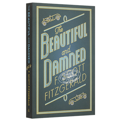 Alma Classics The Beautiful and Damned 英文原版 菲茨杰拉德 美丽与毁灭 F Scott Fitzgerald【中商原版】