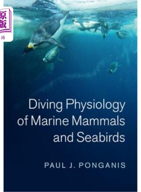 海外直订Diving Physiology of Marine Mammals and Seabirds 海洋哺乳动物和海鸟的潜水生理
