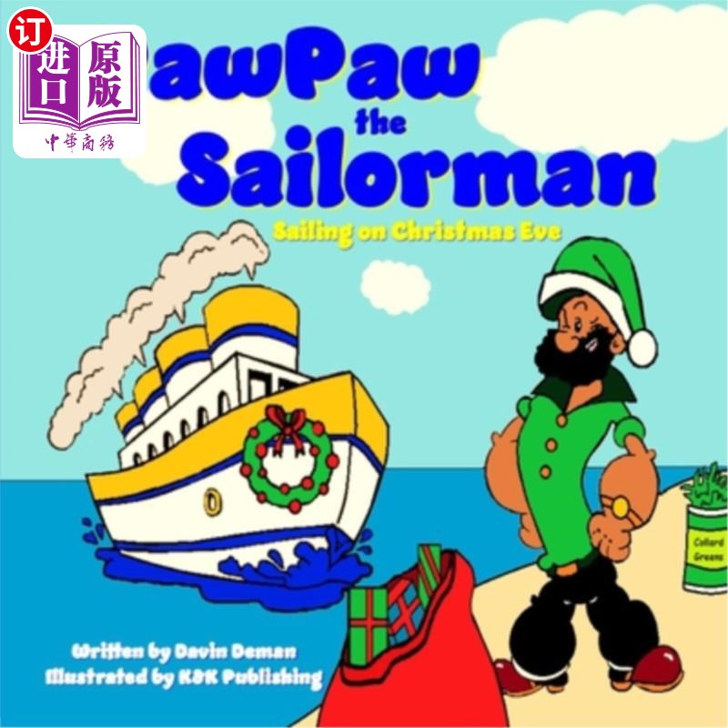 海外直订PawPaw the Sailorman: Sailing on Christmas Eve 水手木瓜：在平安夜航行