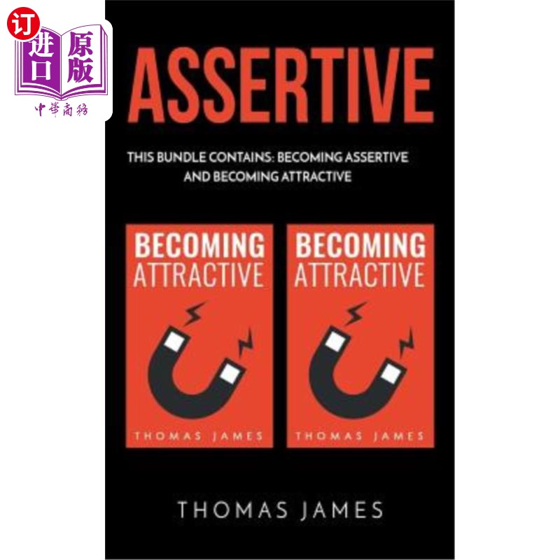 海外直订Assertive: 2 Manuscripts: Becoming Assertive and Becoming Attractive 自信：2篇手稿：变得自信和吸引人