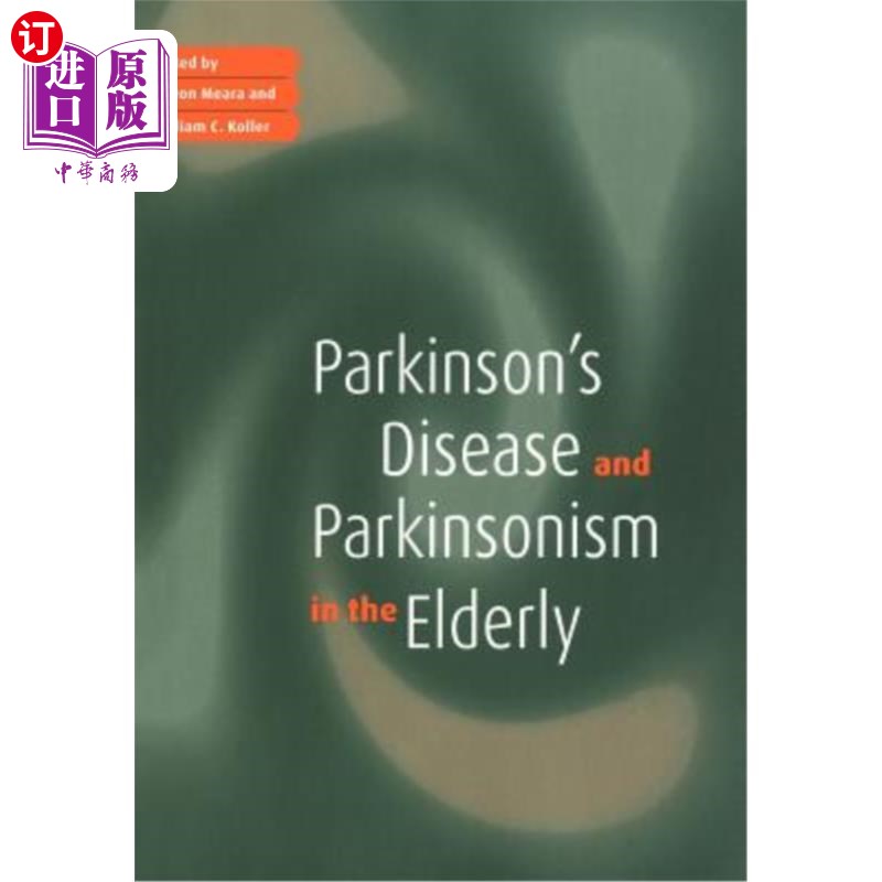 海外直订医药图书Parkinson's Disease and Parkinsonism in the Elderly老年人的帕金森氏病和帕金森氏症