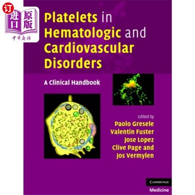 海外直订医药图书Platelets in Hematologic and Cardiovascular Disorders 血液学和心血管疾病中的血小板：临床手册