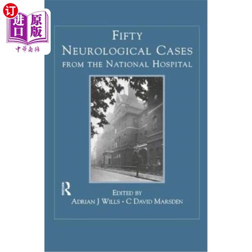 海外直订医药图书Fifty Neurological Cases from the National Hospital 国立医院的50个神经学病例