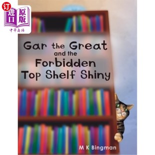 海外直订Gar the Great and the Forbidden Top Shelf Shiny 伟大的和被禁止的顶层架子闪闪发光
