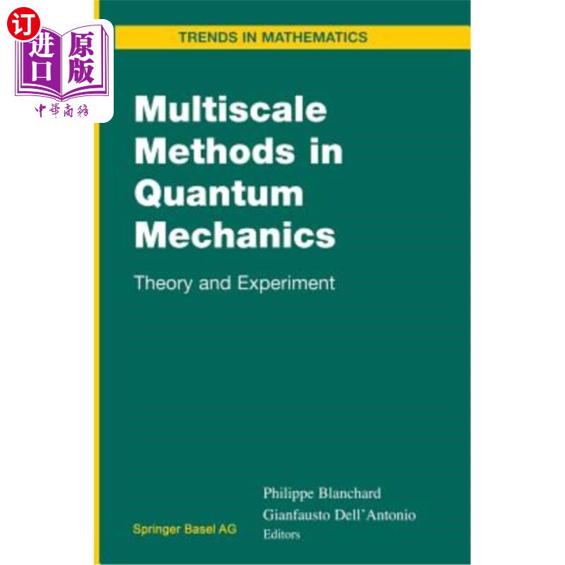 海外直订Multiscale Methods in Quantum Mechanics: Theory and Experiment 量子力学中的多尺度方法：理论与实验
