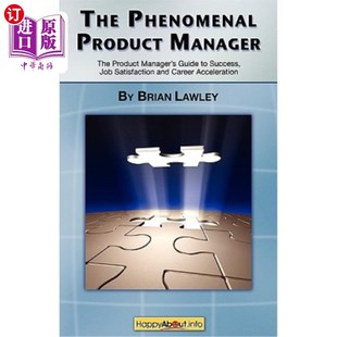 Manager 产品经理 Phenomenal Product Sati Success The Job 现象级产品经理 Guide 海外直订The